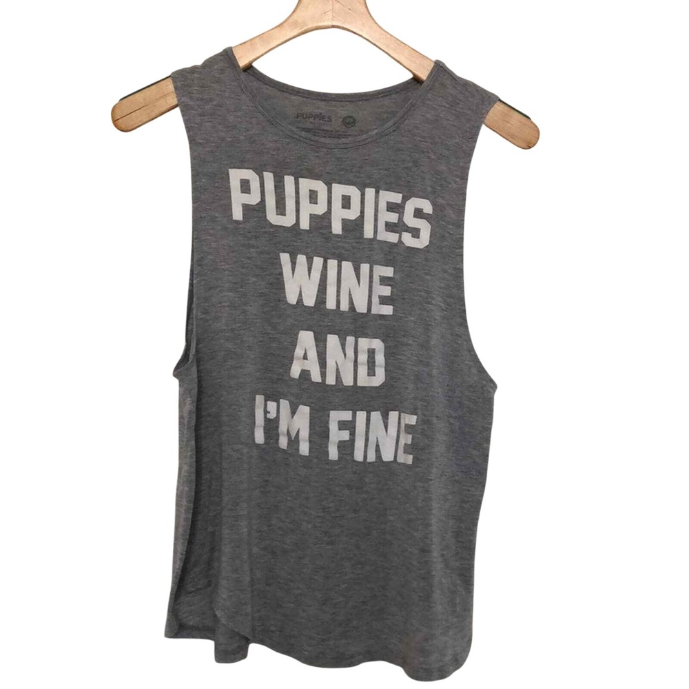 Puppies Make Me Happy Gray Muscle Tank Top Puppies Wine And Im Fine OS Womens